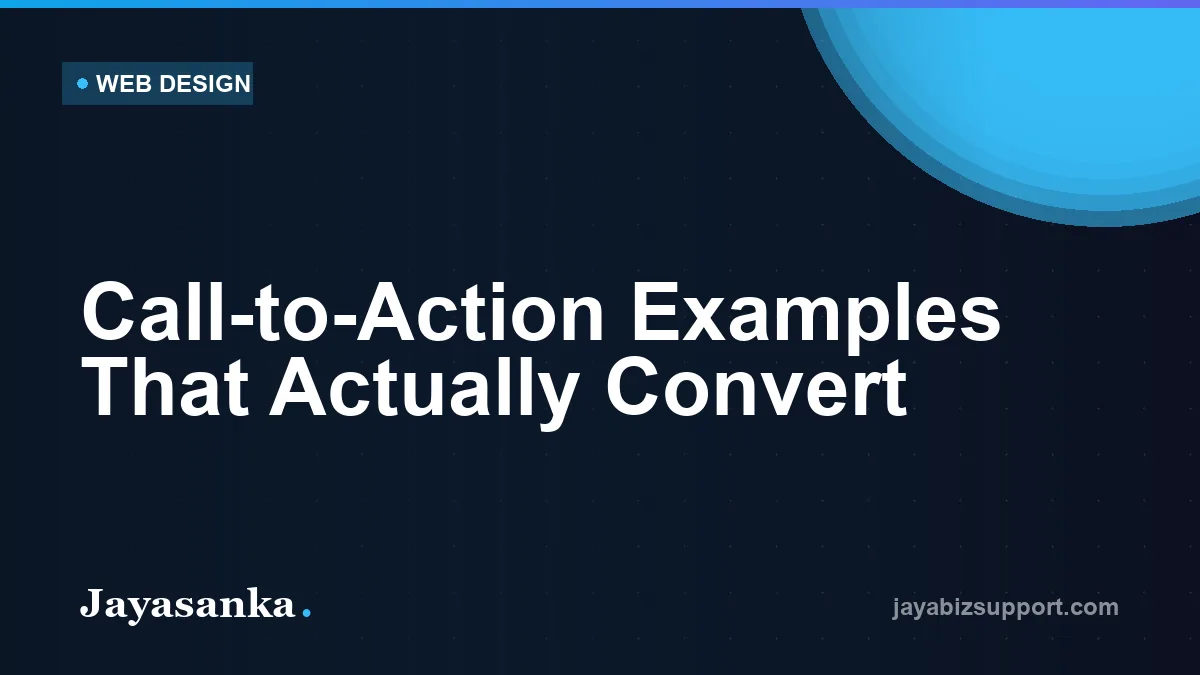 Call-to-Action Examples That Actually Convert — Web Design guide