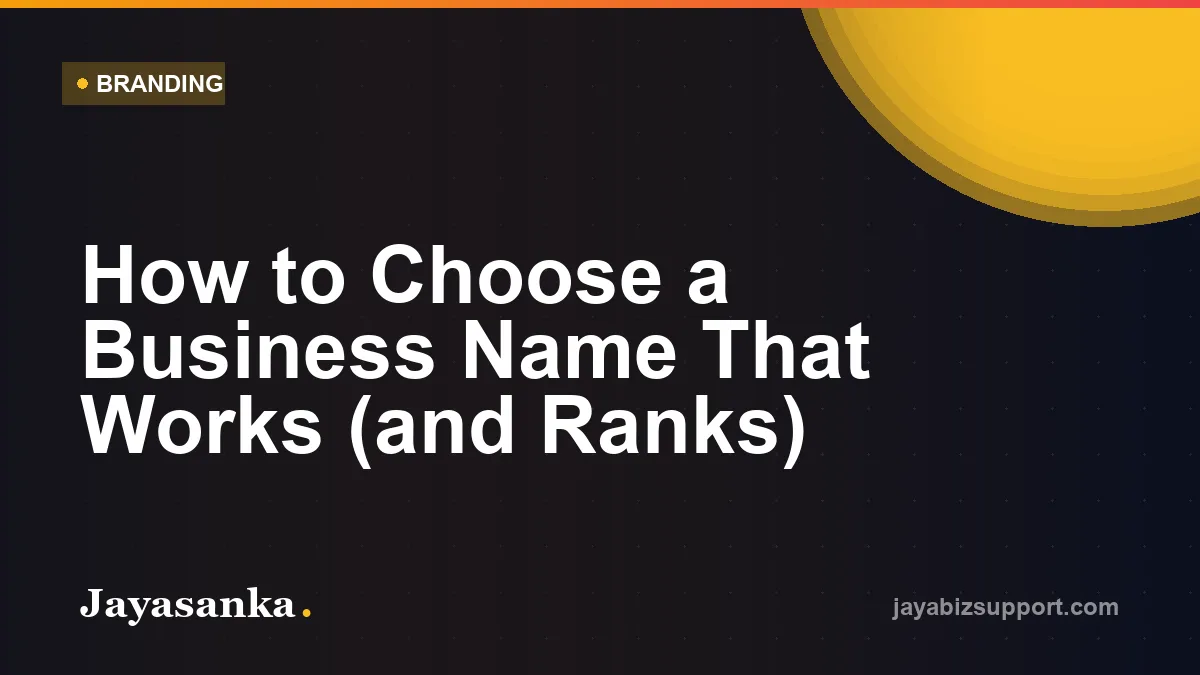 How to Choose a Business Name That Works (and Ranks) — Branding guide