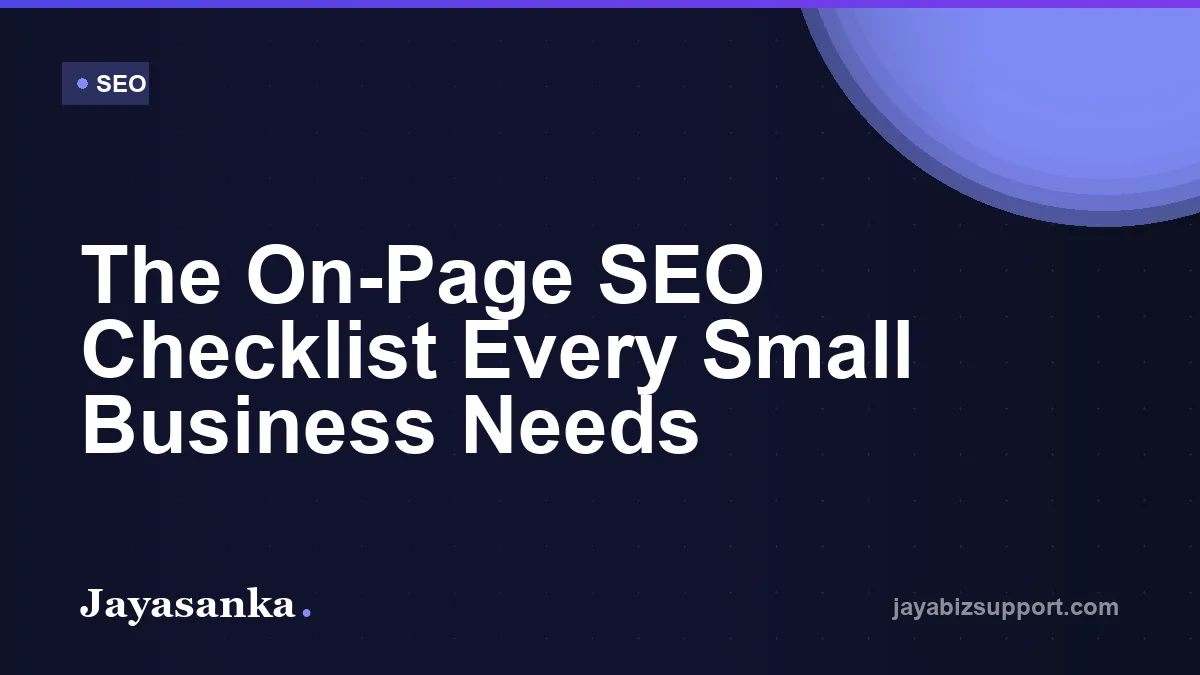 The On-Page SEO Checklist Every Small Business Needs — SEO guide